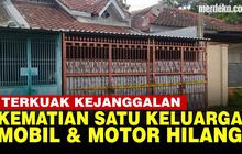 VIDEO: Misteri Hilangnya Mobil dan Motor Satu Keluarga Tewas di Kalideres