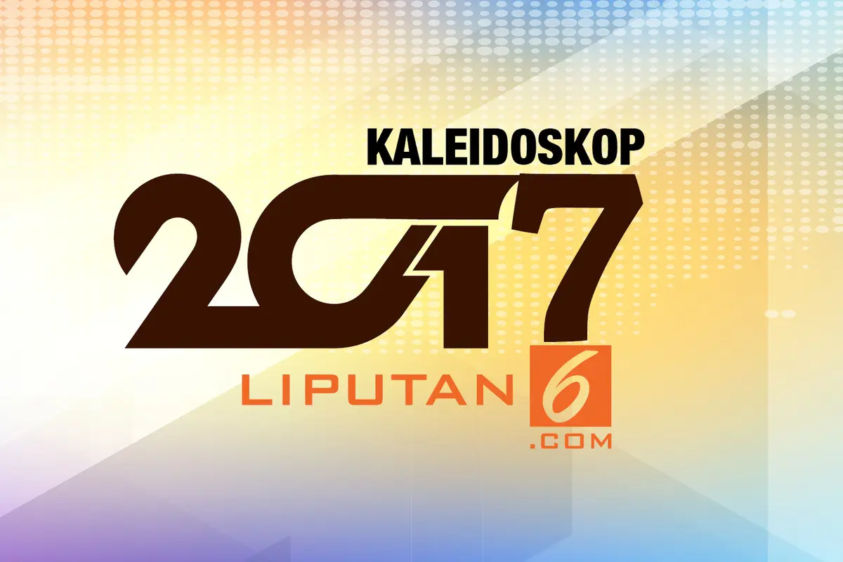 banner grafis Kaleidoskop 2017 Liputan6.com