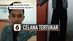 Kejadian unik dialami oleh seorang lelaki ini karena celananya tertukar dengan kulot perempuan saat di laundry.