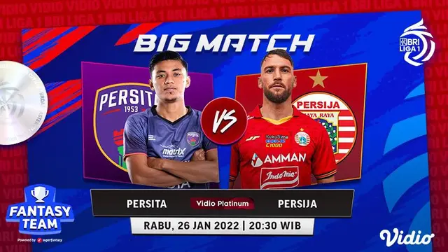 Jadwal BRI Liga 1 Rabu, 26 Januari : Persita Tangerang Vs Persija Jakarta Sumber foto : dok.vidio