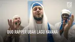 Duo Rapper asal Timur Tengah, meng-cover lagu Havana dengan lirik yang lebih Islami.