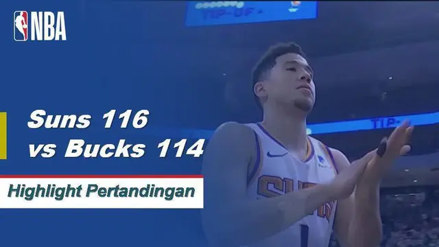 Cuplikan Pertandingan NBA : Suns 116 vs Bucks 114