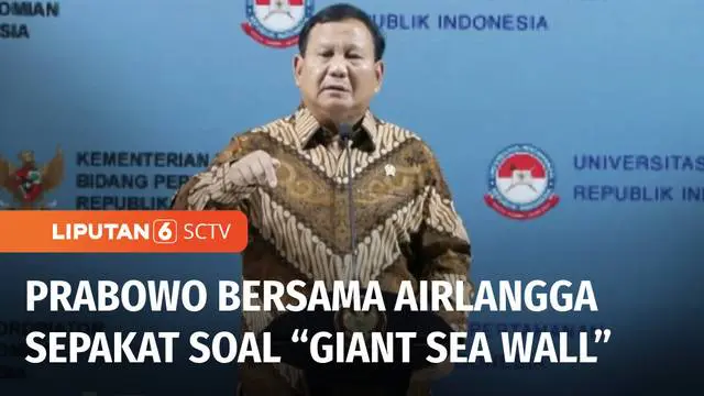 Menteri Koordinator Bidang Perekonomian, Airlangga Hartarto bersama dengan Menteri Pertahanan, Prabowo Subianto, menyebutkan Pemerintah sepakat membentuk satuan tugas untuk pembangunan tanggul raksasa atau giant sea wall di Pantai Utara, Jawa.