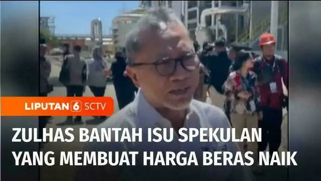 Menteri Perdagangan, Zulkifli Hasan membantah adanya praktik spekulan yang membuat harga beras naik. Menurutnya harga beras naik, karena belum memasuki panen raya.