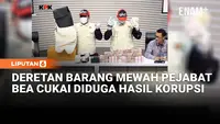 Emas, Duit hingga Tas Mewah LV, Deretan Barang Pejabat Bea Cukai Tersangka KPK