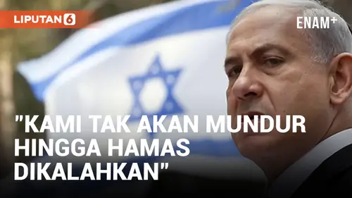 VIDEO: PM Israel Benjamin Netanyahu Mengatakan Perang di Gaza akan Terus Berlanjut