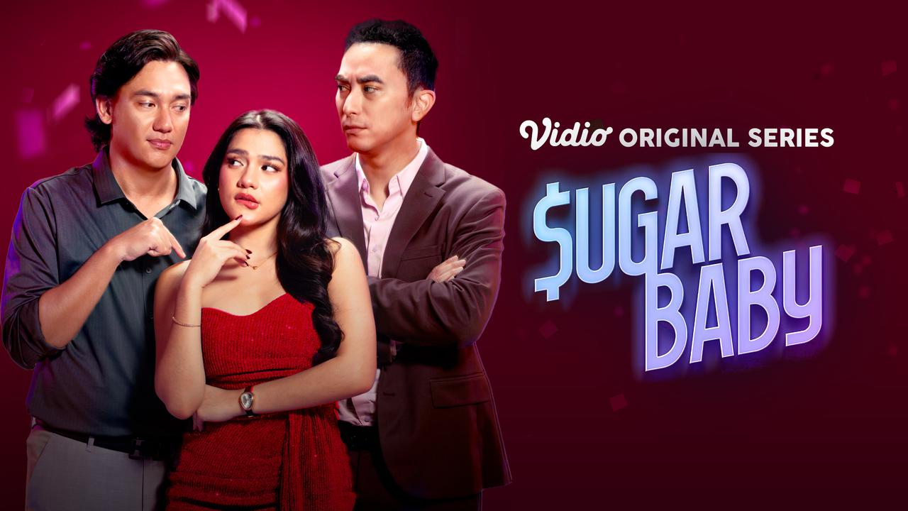 Sugar Baby: Ini Daftar Pemain dalam Series Drama-Komedi Terbaru Vidio