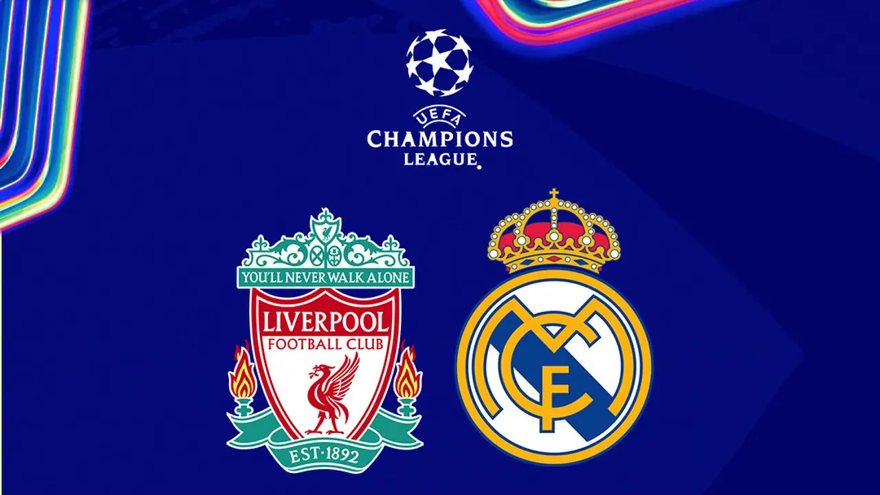 Liga Champions - Liverpool Vs Real Madrid