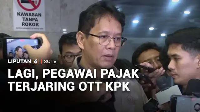 Lagi, Pegawai Pajak Terjaring OTT KPK
