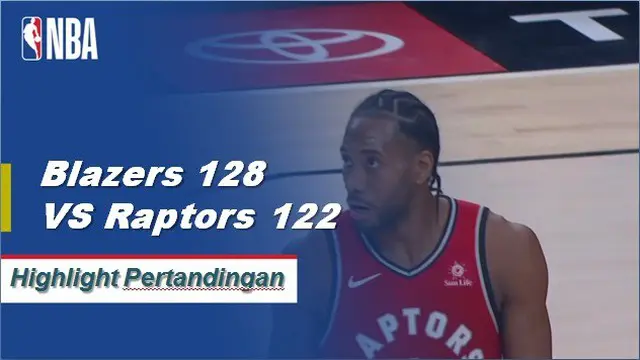 Cuplikan Hasil Pertandingan NBA : Blazers 128 VS Raptors 122
