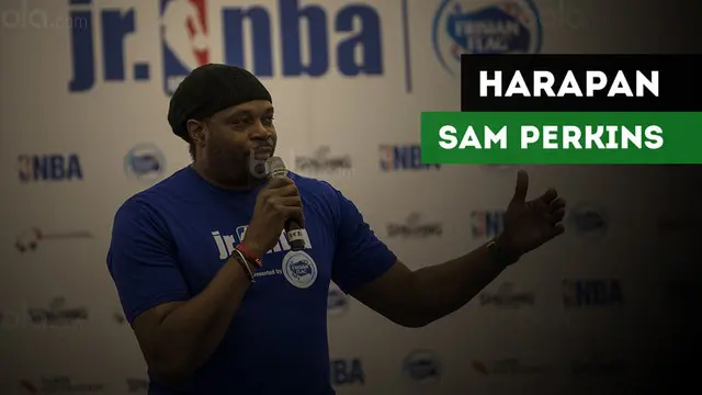 Legenda basket NBA, Sam Perkins, mengharapkan suatu saat nanti ada bintang NBA yang lahir dari Indonesia.