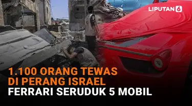 Mulai dari 1.100 orang tewas di perang Israel Hamas hingga Ferrari seruduk 5 mobil, berikut sejumlah berita menarik News Flash Liputan6.com.