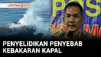 Polisi terus menyelidiki kebakaran kapal Barcelona V di perairan Pulau Talise, Minahasa Utara. Setelah memeriksa sejumlah saksi, Nakhoda kapal ditetapkan sebagai tersangka.