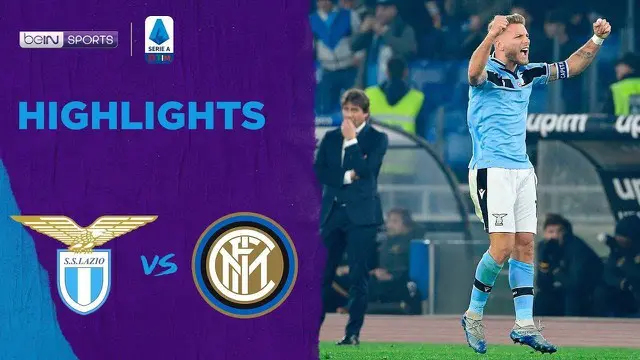 Berita Video Highlights Serie A, Lazio Dekati Juventus Usai Kalahkan Inter Milan 2-1
