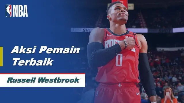 Berita Video Russell Westbrook Bawa Houston Rockets Menang Atas Memphis Grizzlies 140-112