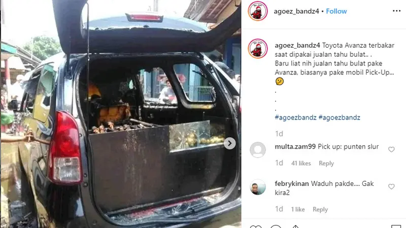 sebuah foto yang menunjukan mobil Low MPV, Toyota Avanza terbakar karena digunakan berdagang tahu bulat menarik perhatian.