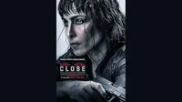 Poster Film Close (2019), Sumber: IMDb