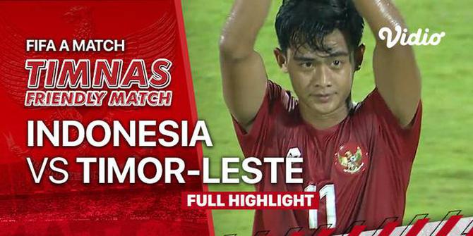 VIDEO: Highlights Laga Uji Coba, Timnas Indonesia Bungkam Timor Leste 4-1