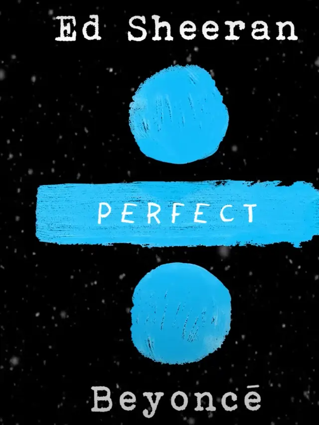 Sampul single "Perfect" dari Ed Sheeran dan Beyonce. (Foto: Dok. YouTube Ed Sheeran)