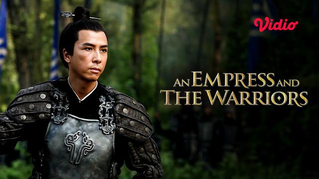 An Empress and the Warriors