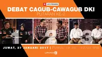 Saksikan Live Streaming Debat Cagub DKI 2017 Putaran Kedua