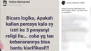 "Bicara logika, Apakah kalian percaya kalo sy istri ke 3 penyanyi religi itu... coba yg tau kebenarannya bisa bantu klarifikasi," tulis yuliast_mochamad dalam unggahan statusnya 31 Maret 2018. (Instagram/yuliast_mochamad)