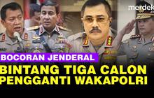 VIDEO: Ini Bocoran Nama Jenderal Bintang 3 Polisi, Gantikan Wakapolri Gatot Eddy