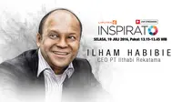 Saksikan Live Streaming dengan Ilham Habibie Pukul 11:00 WIB