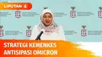 Tercatat ada 20 negara telah melaporkan adanya temuan kasus Covid-19 varian Omicron. Kemenkes RI atur strategi, siapkan obat dan fasilitas kesehatan untuk antisipasi.