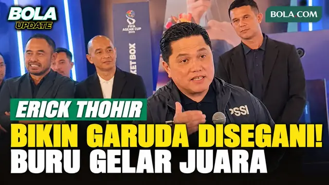 Pesan Erick Thohir untuk Timnas Indonesia Jelang FIFA ASEAN Cup 2026: Kembalikan Garuda Jadi Tim yang Disegani!