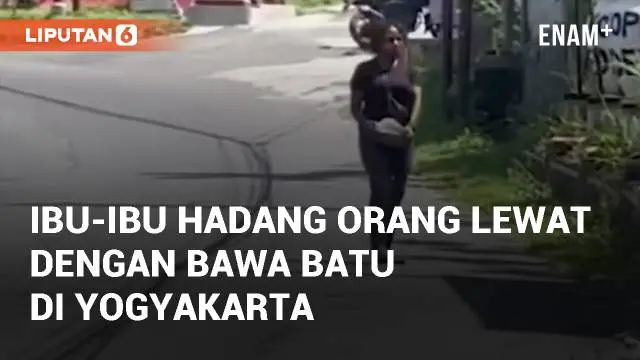 VIDEO: Viral Ibu-ibu Hadang Orang Lewat Dengan Bawa Batu di Yogyakarta