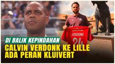 Bek Timnas Indonesia, Calvin Verdonk, akhirnya resmi bergabung dengan klub Ligue 1 Prancis, LOSC Lille. Kepindahan ini ternyata tidak lepas dari peran pelatih Timnas, Patrick Kluivert, yang pernah berseragam Lille pada 2007.