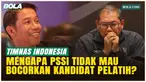 Ternyata Ini Alasan PSSI Belum Bocorkan 5 Kandidat Calon Pelatih Timnas Indonesia!