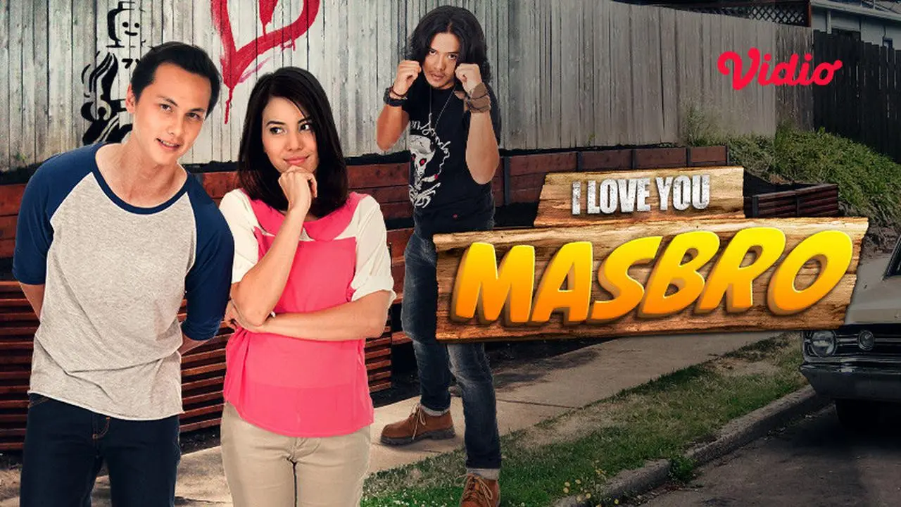 cara-nonton-i-love-you-masbro-di-vidio-dibintangi-andika-pratama