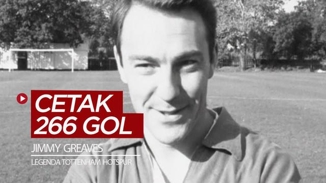 Berita video mengenal sosok Jimmy Greaves, seorang striker yang pernah memperkuat Chelsea dan AC Milan, serta menorehkan 266 gol untuk Tottenham Hotspur.