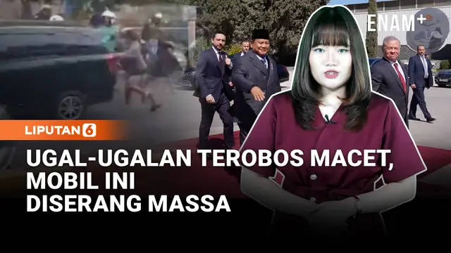 Ugal – ugalan Saat Macet, Mobil Diamuk Massa | Momen Akrab Prabowo Disopiri Raja Abdullah II