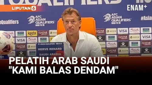 Pelatih Herve Renard Usai Saudi Kalahkan Indonesia: Kami Balas Dendam