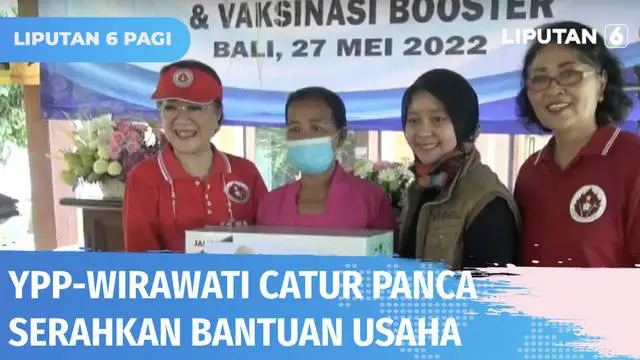 Bersama Wirawati Catur Panca, YPP menggelar bakti sosial berupa vaksinasi booster dan penyerahan bantuan usaha bagi ibu tunggal di Ubud, Bali. Bakti sosial bagi masyarakat ini merupakan bantuan pemirsa SCTV-Indosiar melalui YPP.