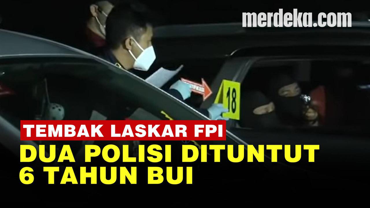 VIDEO: Dua Polisi Terdakwa Penembakan Empat Laksar FPI Dituntut 6 Tahun Bui