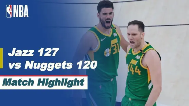 VIDEO: Highlights Laga Seru NBA Hari Ini, Utah Jazz Kalahkan Denver Nuggets 127-120