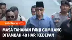 Masa tahanan tersangka kasus dugaan penodaan agama dan ujaran kebencian, Panji Gumilang, ditambah hingga 40 hari kedepan. Keputusan ini diambil untuk kepentingan penyelidikan yang masih berlangsung.