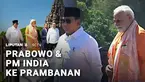 Hari ini Presiden Prabowo Subianto dan Perdana Menteri India, Narendra Modi tiba di Yogyakarta. Presiden Prabowo dan PM Modi meresmikan Proyek Konservasi Candi Prambanan.