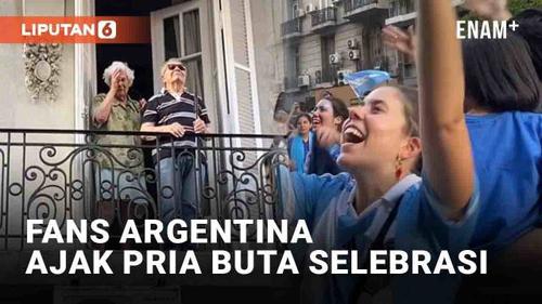 VIDEO: Bikin Haru, Fans Argentina Ajak Pria Buta Rasakan Selebrasi Juara Dunia Lewat Nyanyian