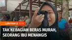 Mahalnya harga beras membuat warga rela mengantre panjang berdesak-desakan di bawah terik matahari berjam-jam demi mendapat harga yang lebih murah. Tak sedikit pula yang terpaksa membawa anak hingga menangis karena tak kebagian beras murah.