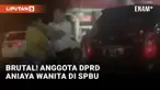 Viral! Anggota DPRD Palembang Terobos Antrean SPBU &amp; Aniaya Wanita