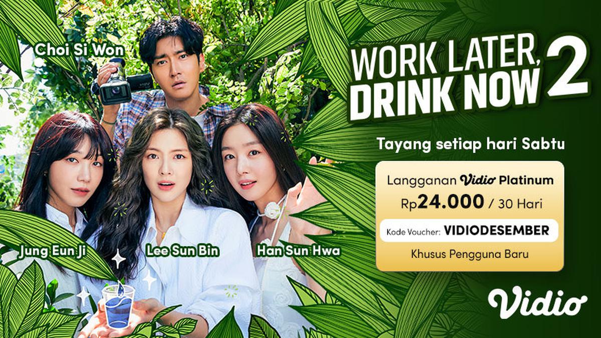 Sinopsis dan Link Nonton Drakor Work Later, Drink Now Season 2: Ketiga ...