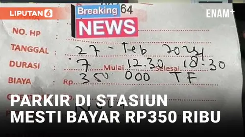 VIDEO: Viral, Pengunjung Harus Bayar Parkir Rp350 Ribu di Stasiun Yogyakarta