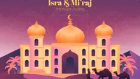 Amalan Malam 27 Rajab Waktu Isra Miraj, Lebih Dekat kepada Allah SWT