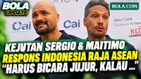 Kejutan! Respons Sergio & Maitimo Soal Timnas Indonesia Raja ASEAN: Harus Bicara Jujur, Kalau ...