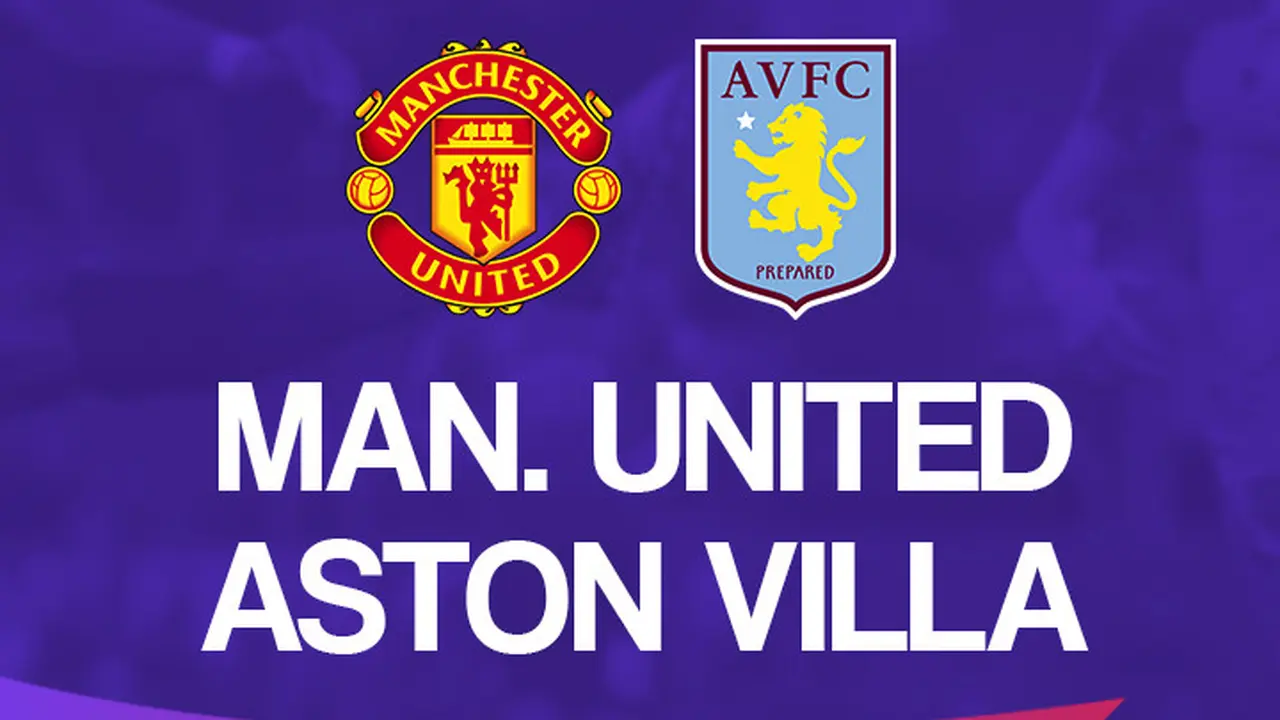 Manchester United Vs Aston Villa